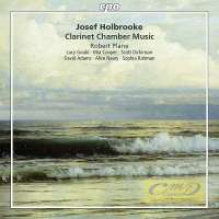 Holbrooke: Chamber Works with Clarinet